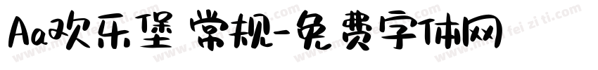 Aa欢乐堡 常规字体转换